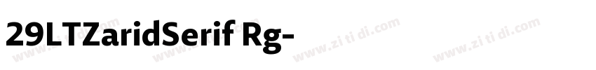 29LTZaridSerif Rg字体转换